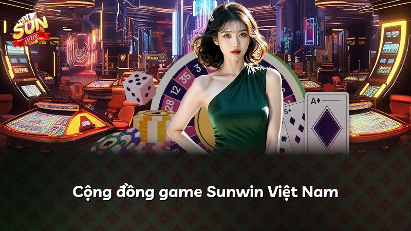 Cộng đồng game Sunwin Việt Nam